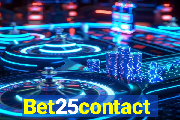 Bet25contact