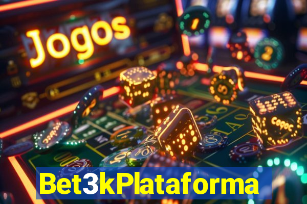 Bet3kPlataforma
