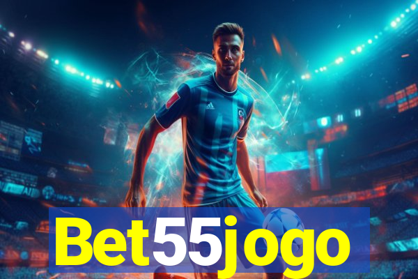 Bet55jogo