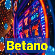 Betano