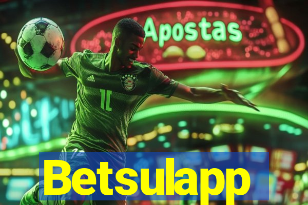 Betsulapp