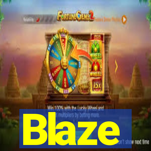 Blaze