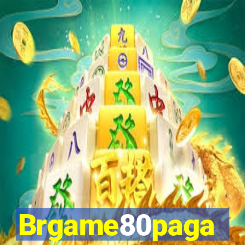 Brgame80paga