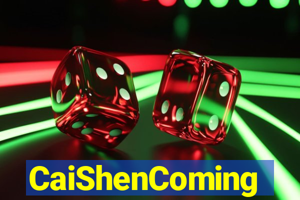 CaiShenComing