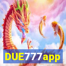 DUE777app