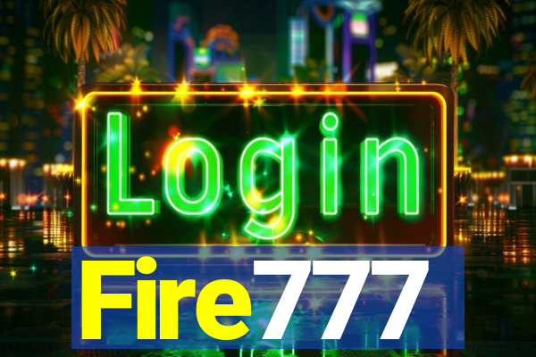 Fire777