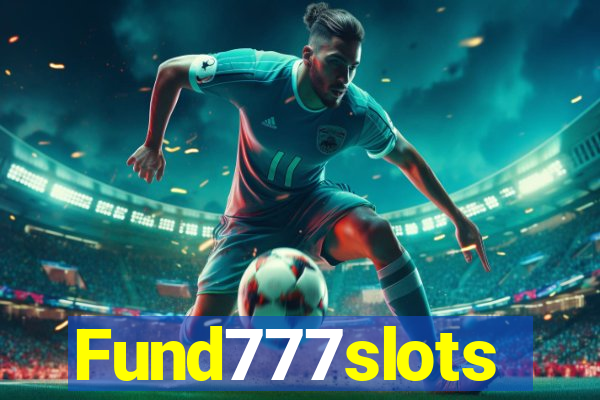 Fund777slots