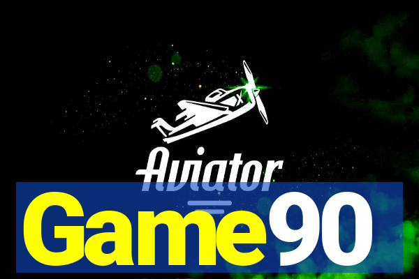 Game90