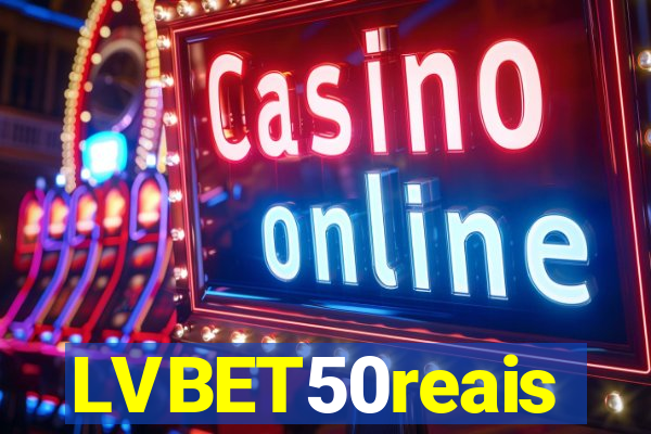 LVBET50reais