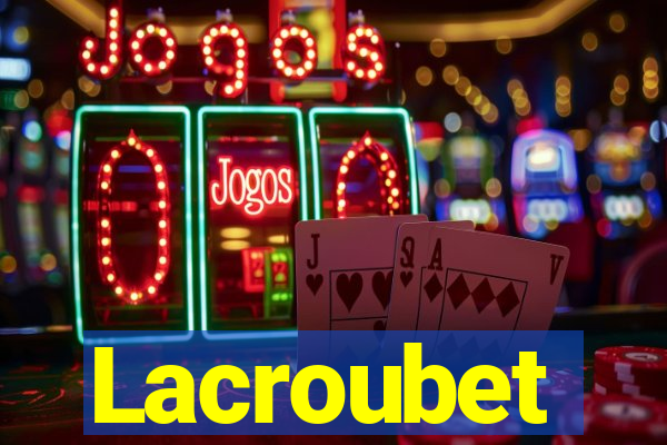 Lacroubet