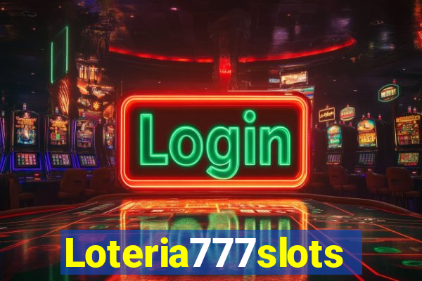 Loteria777slots