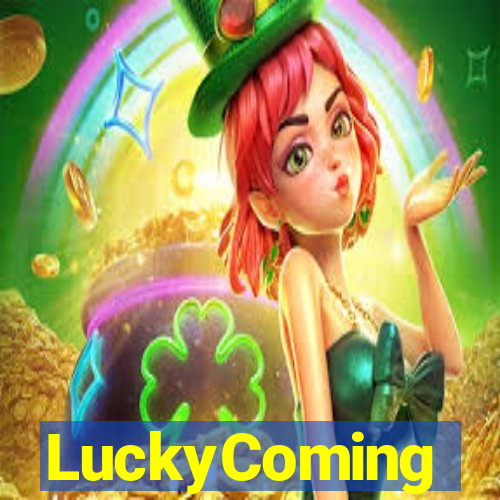 LuckyComing
