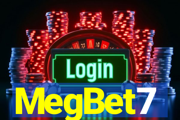 MegBet7