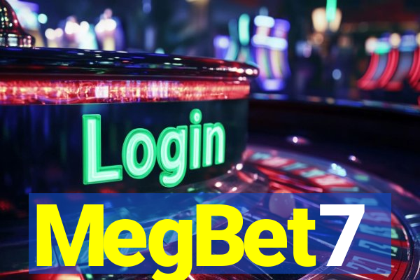 MegBet7