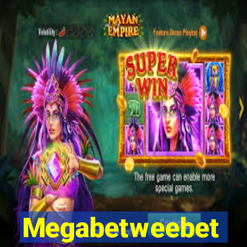 Megabetweebet