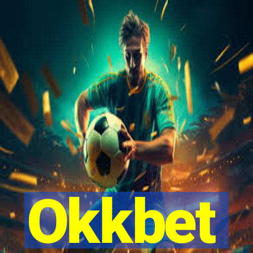 Okkbet