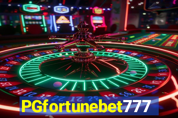 PGfortunebet777