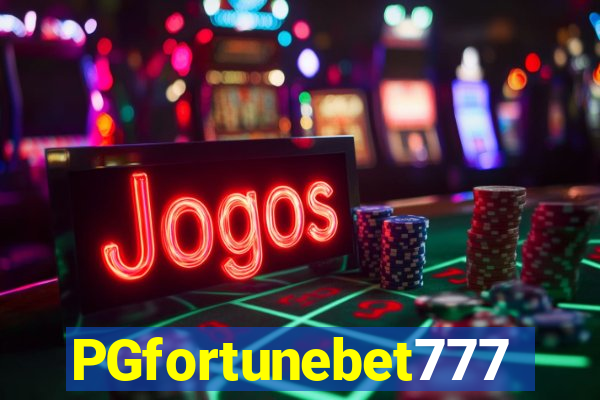 PGfortunebet777