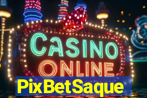 PixBetSaque