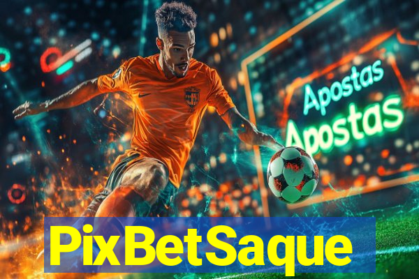 PixBetSaque