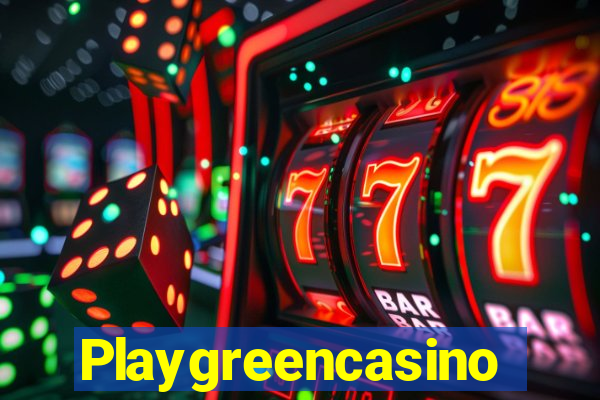 Playgreencasino