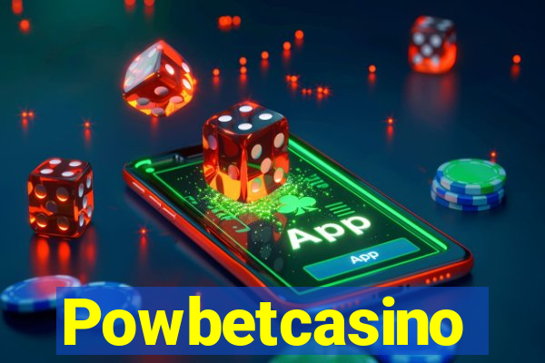 Powbetcasino