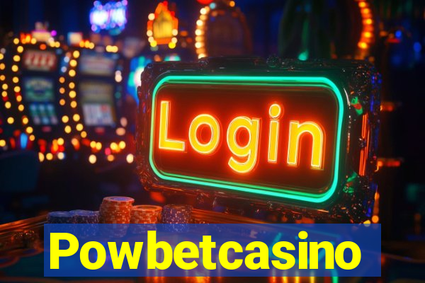 Powbetcasino