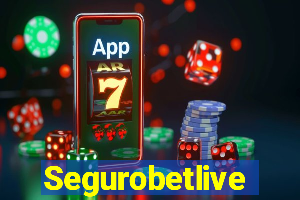 Segurobetlive