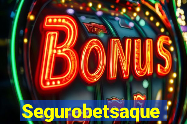 Segurobetsaque