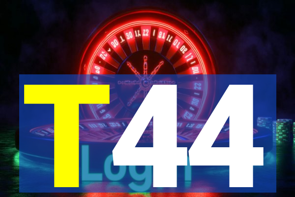 T44