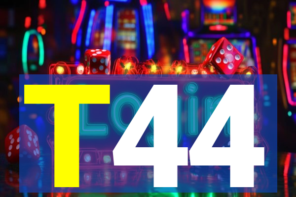T44