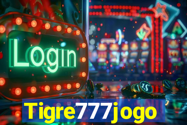 Tigre777jogo