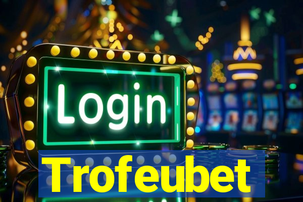 Trofeubet