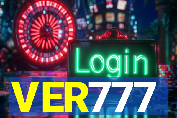 VER777