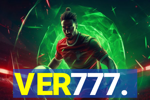 VER777.