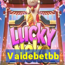Vaidebetbb