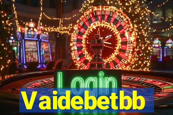 Vaidebetbb