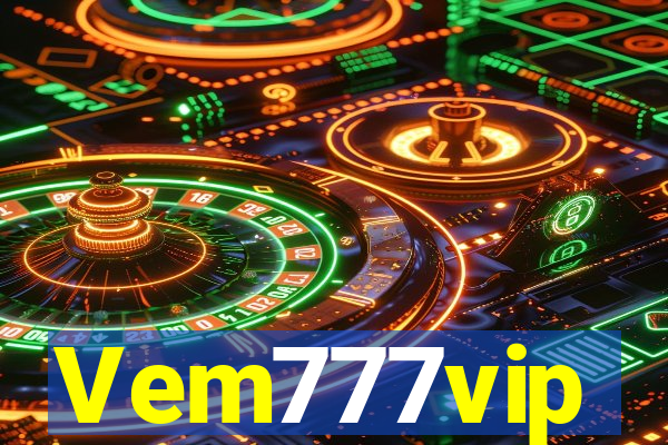 Vem777vip