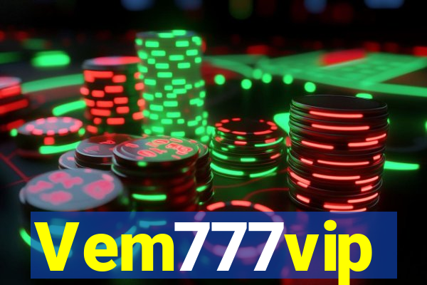 Vem777vip