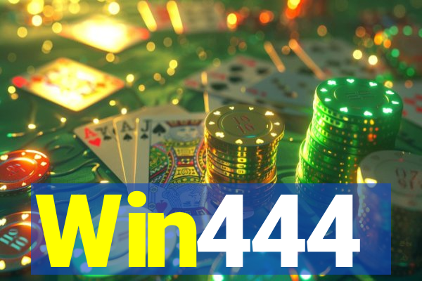 Win444