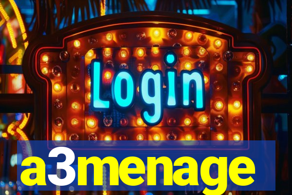 a3menage