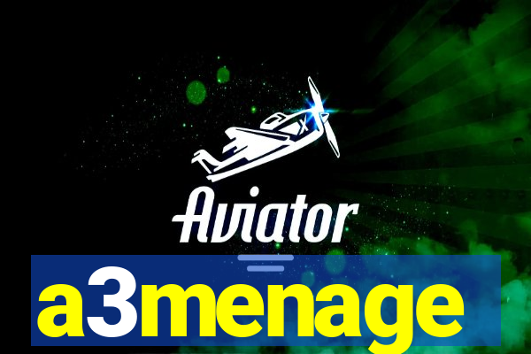 a3menage
