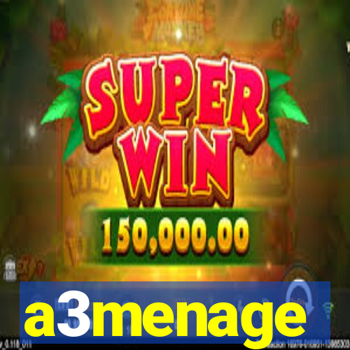 a3menage