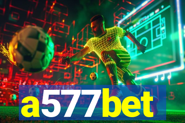 a577bet
