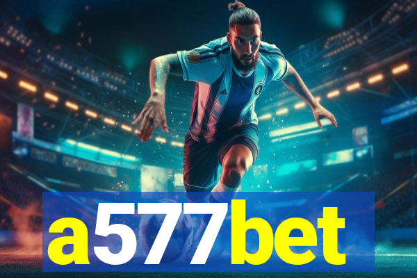 a577bet
