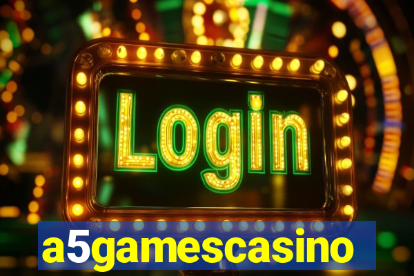 a5gamescasino