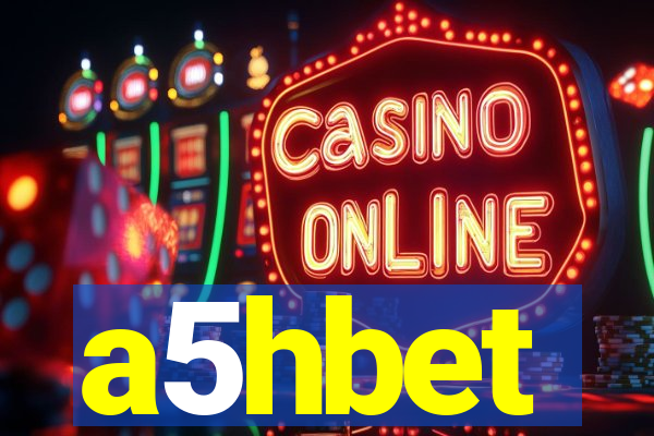 a5hbet