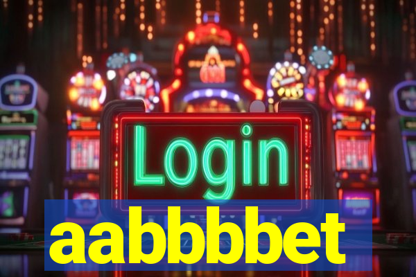 aabbbbet