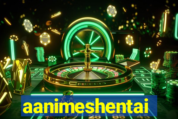 aanimeshentai