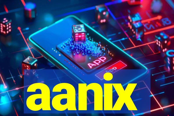 aanix